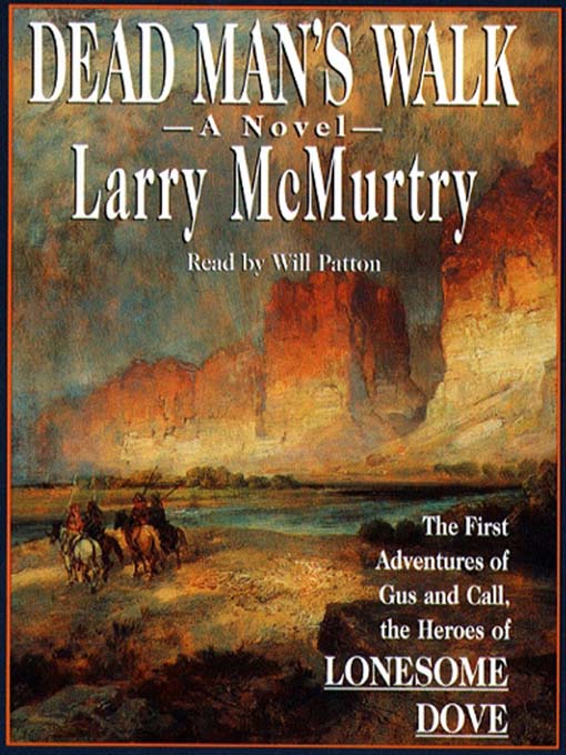 Title details for Dead Man's Walk by Larry McMurtry - Wait list